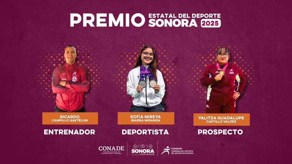 SOFÍA IBARRA Y RICARDO CAMPILLO SON ELEGIDOS GANADORES DEL PREMIO ESTATAL DEL DEPORTE 2025 
